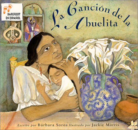 LA Cancion De LA Abuelita (Spanish Edition)