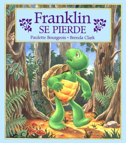Franklin se pierde/ Franklin Is Lost (Spanish Edition)