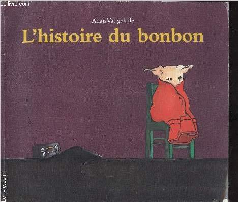 L'histoire du bonbon
