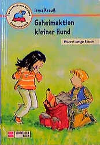 Geheimaktion kleiner Hund. Mit zwei lustigen Rätseln. ( Ab 8 J.).