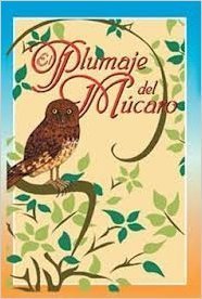 Plumaje del Múcaro (Anisa)