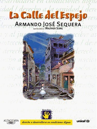 La Calle del Espejo (Derechos Del Nino) (Spanish Edition)