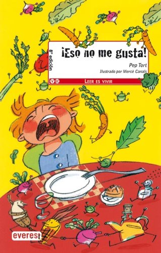 Eso No Me Gusta?í (Leer es vivir) (Spanish Edition)