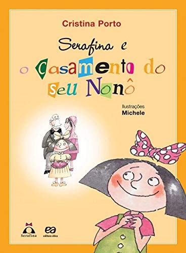 Serafina e o Casamento do Seu Nono