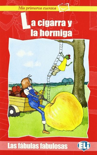 La Cigarra y la Hormiga (Spanish Edition)
