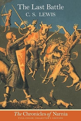 The Last Battle (The Chronicles of Narnia, Book 7) (Chronicles of Narnia, 7)