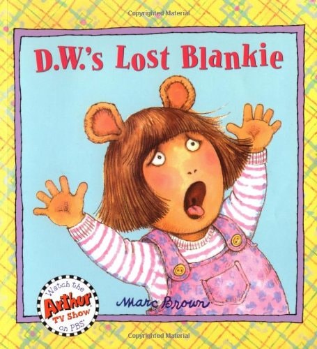 D.W.'s Lost Blankie (D. W. Series)