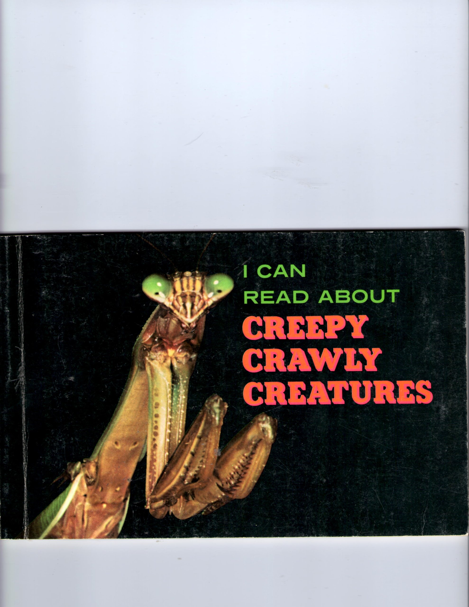 I Can Read About Creepy Crawly Creatures