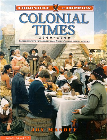 Chronicle Of America: Colonial Times, 1600-1700