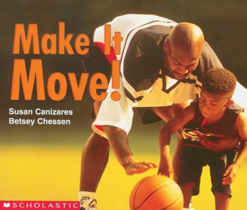 Make It Move! (Science Emergent Readers)