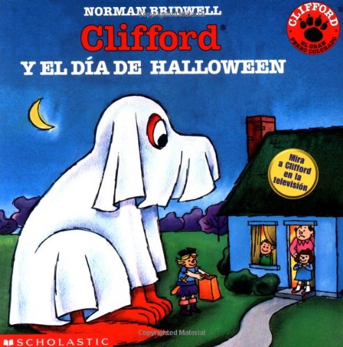 Clifford y el Dia de Halloween (Spanish Edition)