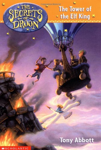 The Secrets of Droon #9: The Tower of the Elf King