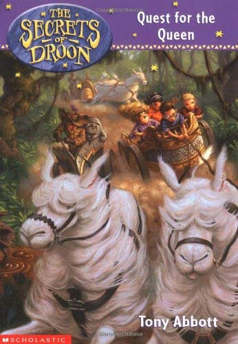 Quest for the Queen (Secrets of Droon #10)