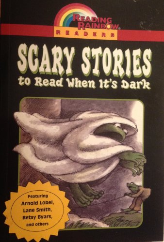 Scary Stories to Read When It's Dark
