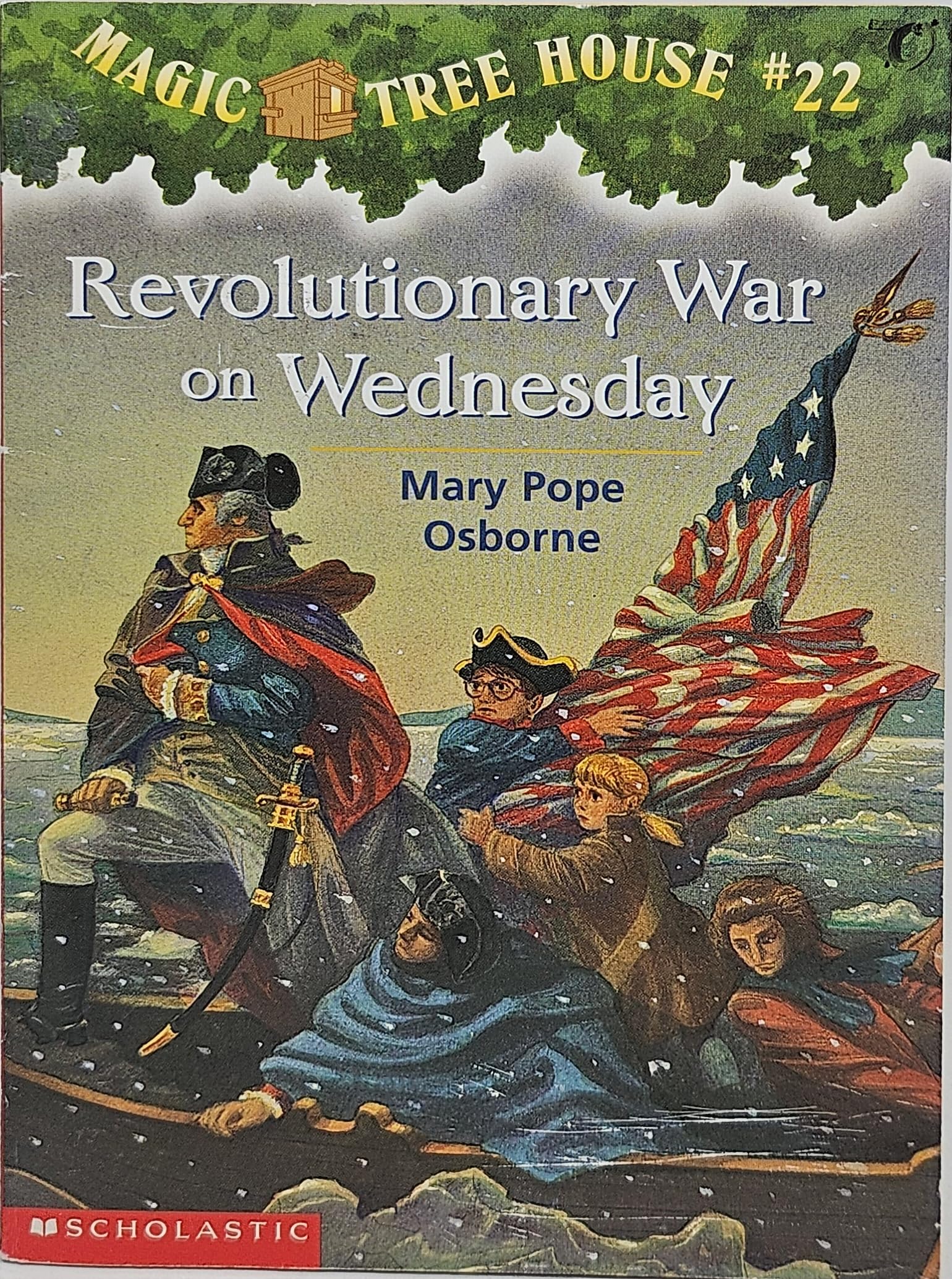 Magic Tree House #22: Revolutionary War on Wednesday (A Stepping Stone Book(TM)) by Osborne, Mary Pope (2000) Paperback