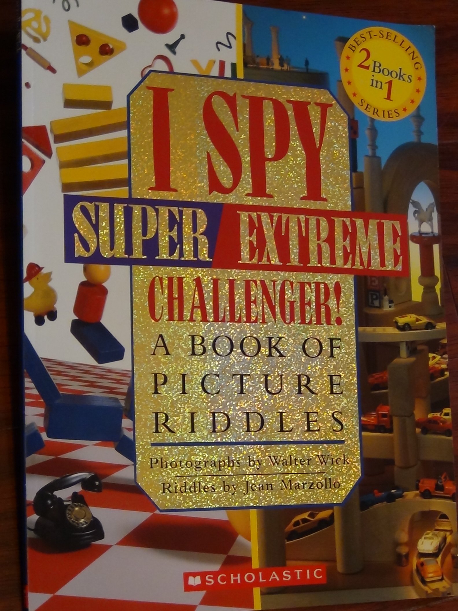 I Spy Super Extreme Challenger! A Book of Picture Riddles (I Spy Picture Riddles)