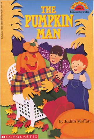 The Pumpkin Man: Level 2 (HELLO READER LEVEL 2)