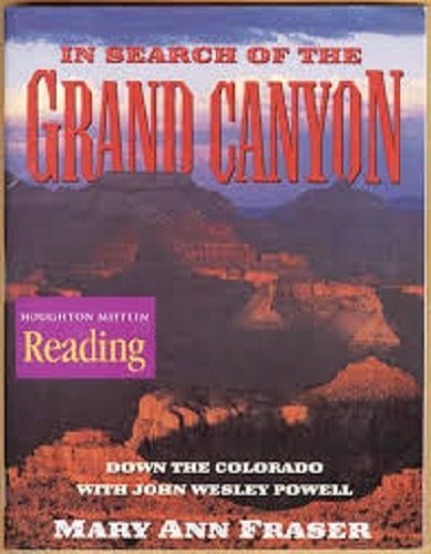 Houghton Mifflin Reading: The Nation's Choice: Theme Paperbacks, Above-Level Grade 4 Theme 2 - In Search of the Grand Canyon