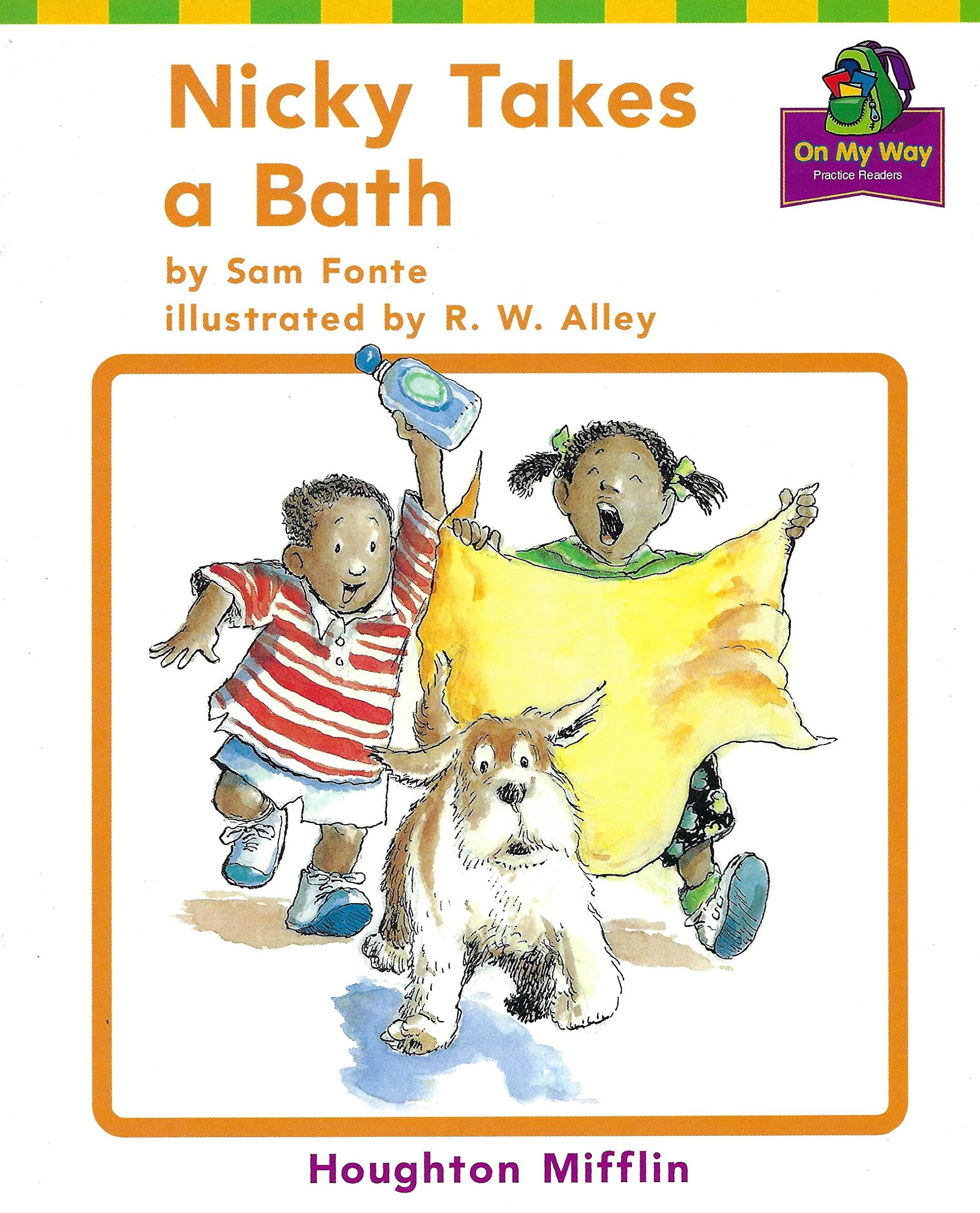 Houghton Mifflin Reading: The Nation's Choice: On My Way Practice Readers Theme 3 Grade K Nicky Takes a Bath