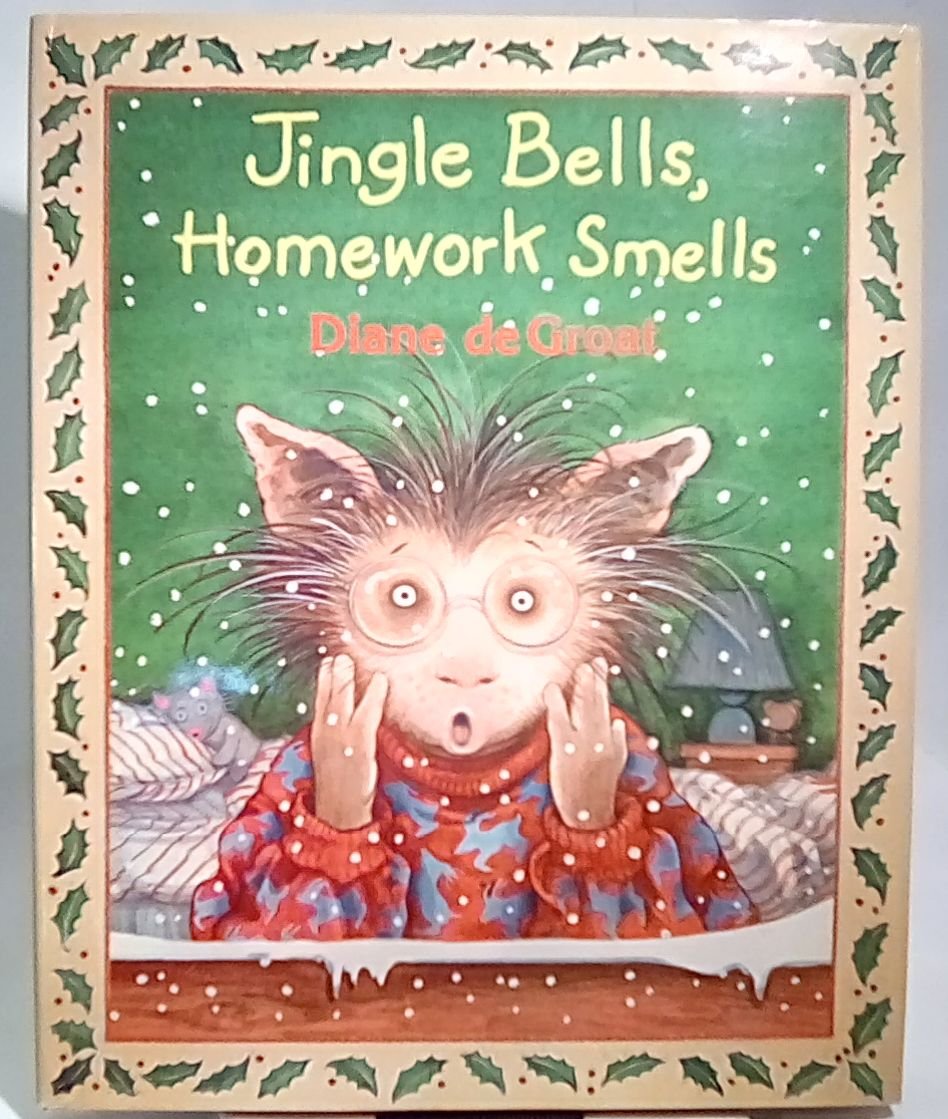 Jingle Bells, Homework Smells (Gilbert the Opossum)