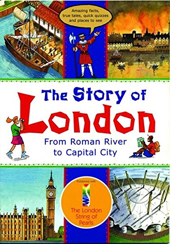 The Story of London: From Roman River to Capital City