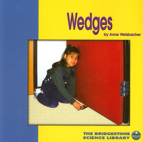 Wedges (Understanding Simple Machines)