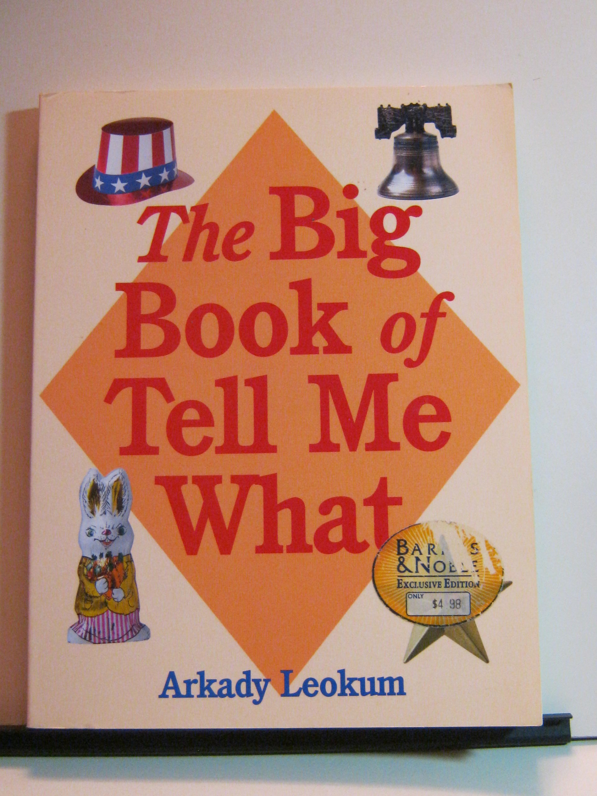 The big book of tell me what