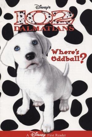 Disney's 102 Dalmatians: Where's Oddball? (A Disney First Reader)