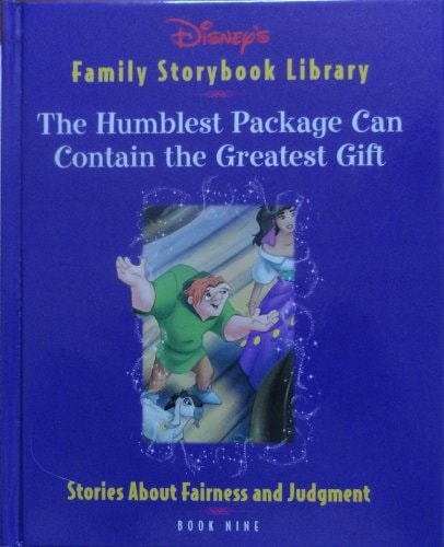The Humblest Package Can Contain the Greatest Gift (Disney's Family Storybook Library, Book Nine)