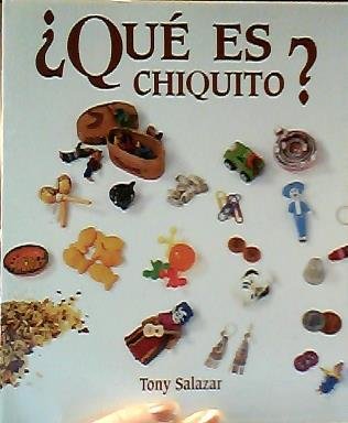 Que Es Chiquito