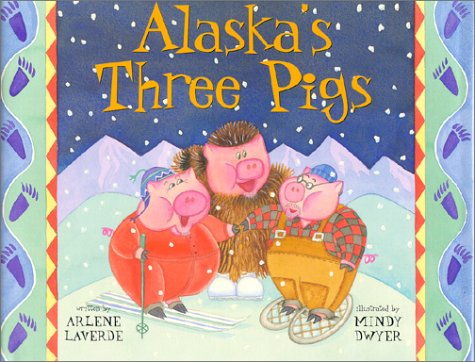 Alaska's Three Pigs