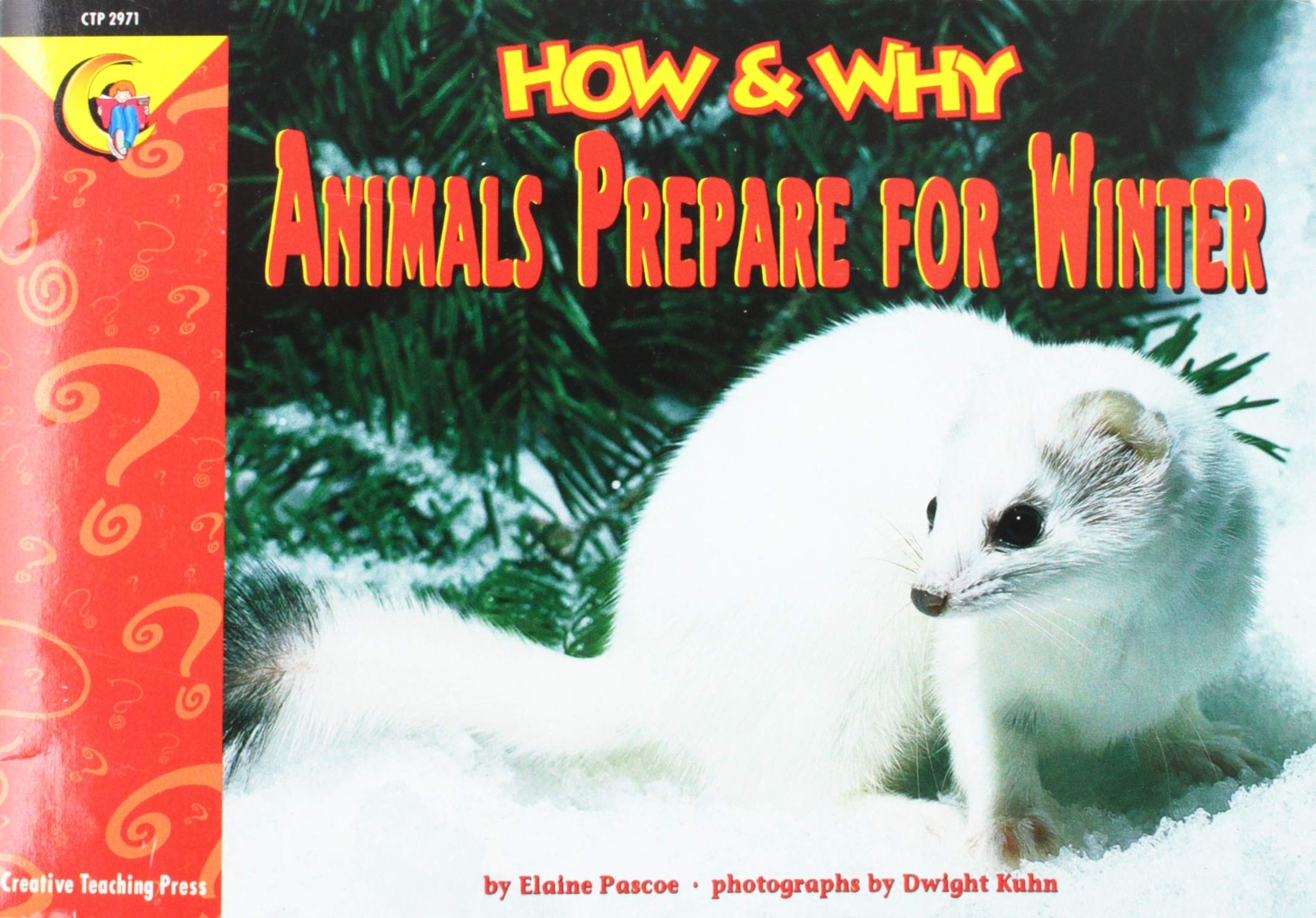 How and Why Animals Prepare for Winter (How and Why Series)