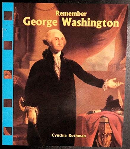 Remember George Washington