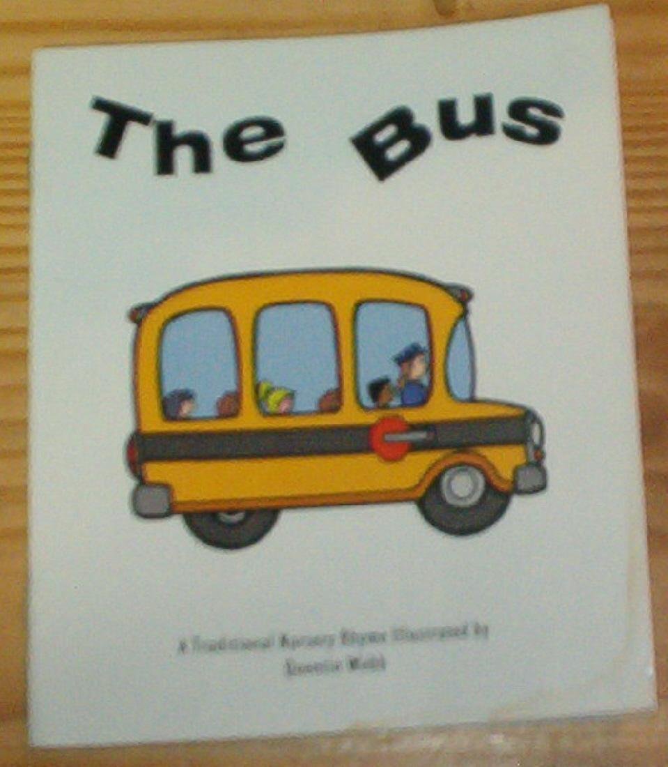 The Bus: A Traditional Nursery Rhyme