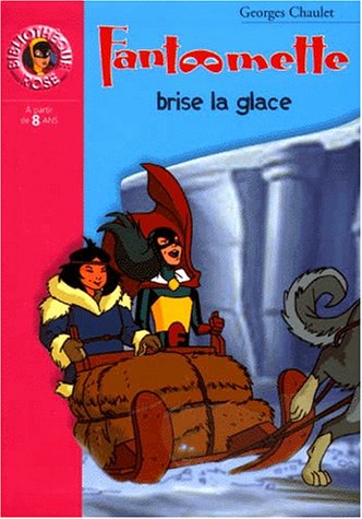 Fantômette 31 - Fantômette brise la glace