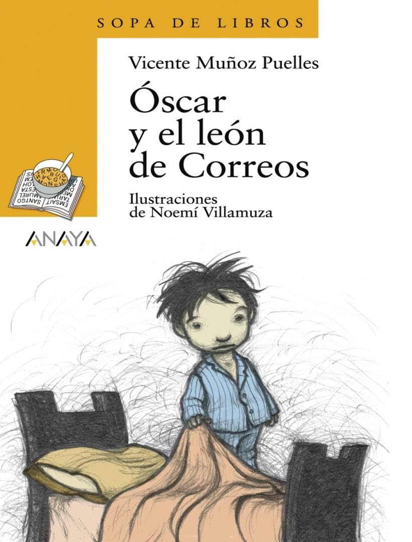Óscar y el león de Correos (Sopa De Libros, 21) (Spanish Edition)