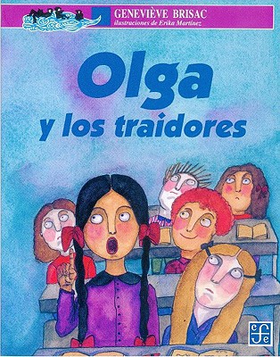 Olga y los traidores (Spanish Edition)