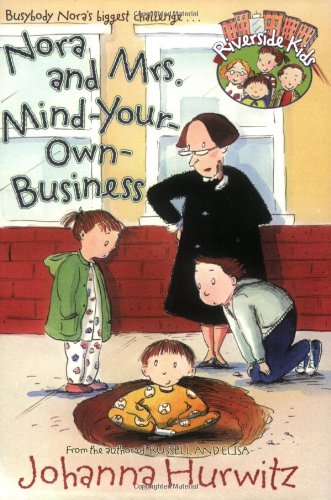 Nora and Mrs. Mind-Your-Own-Business (Riverside Kids)