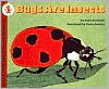 Bugs Are Insects