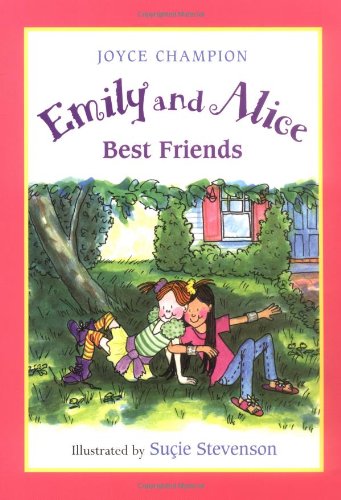 Emily and Alice, Best Friends