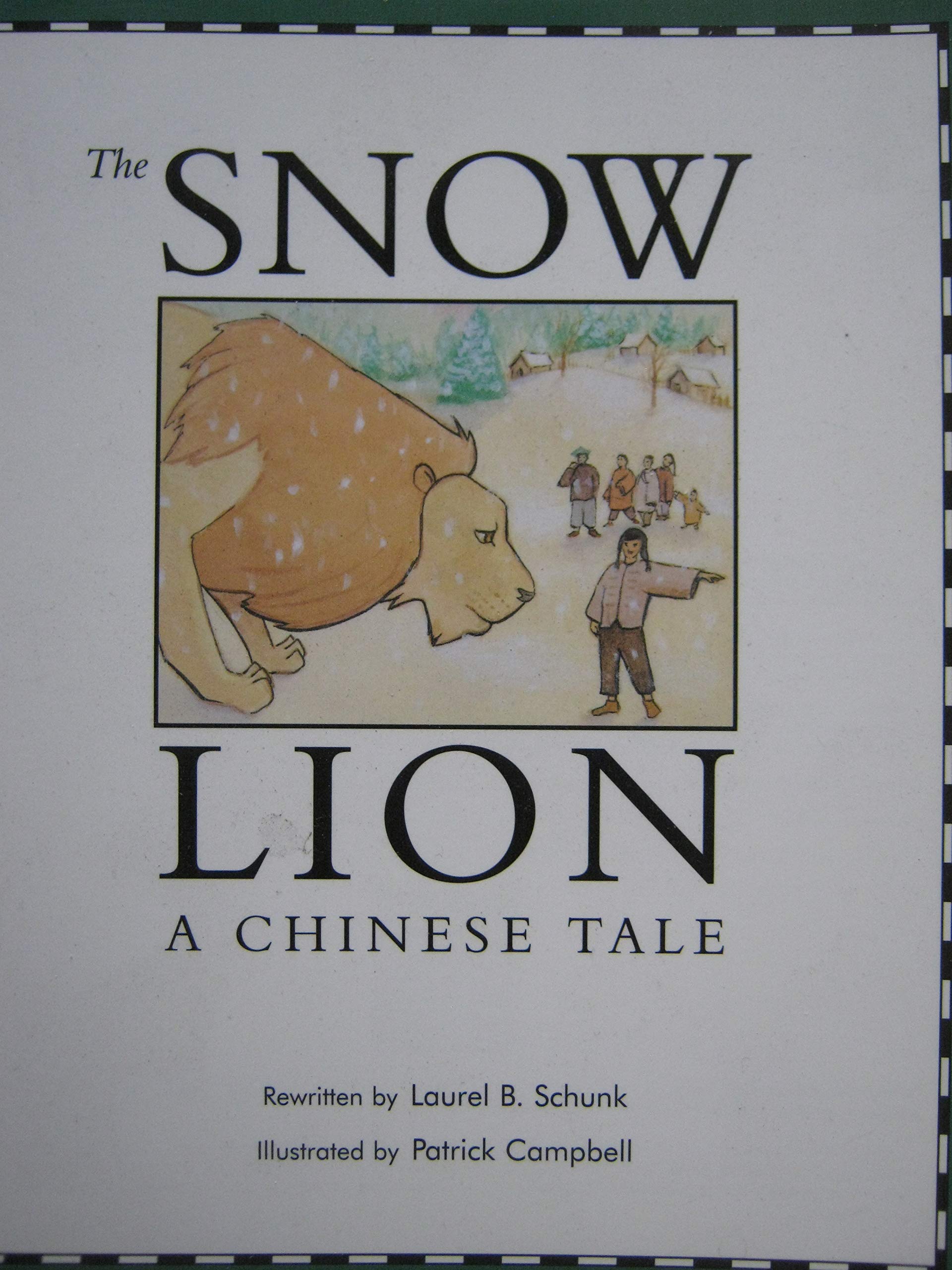 The Snow Lion: a Chinese Tale