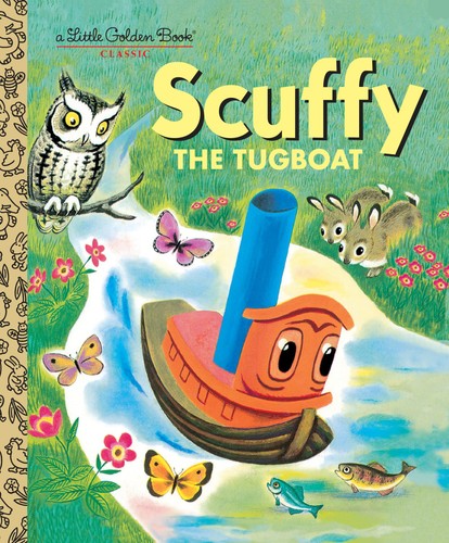 Scuffy the Tugboat and His Adventures Down the River