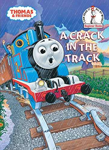 A Crack in the Track (Thomas & Friends) (Beginner Books(R))