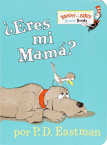 ¿Eres Mi Mama? (Bright & Early Board Books(TM)) (Spanish Edition)