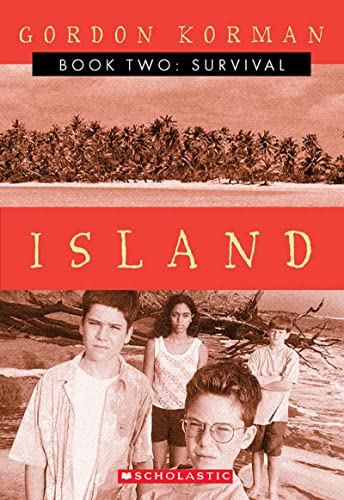 Survival (Island Trilogy, Book 2) (2) (Island Trilogy (Korman))