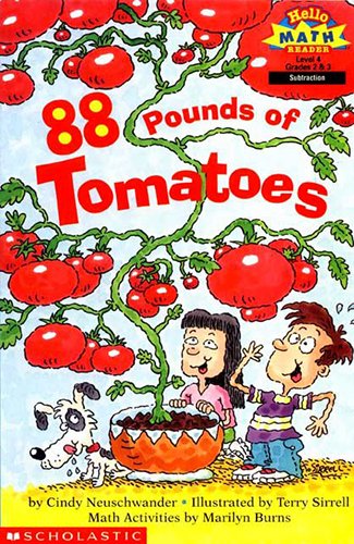88 pounds of tomatoes (Hello math reader)
