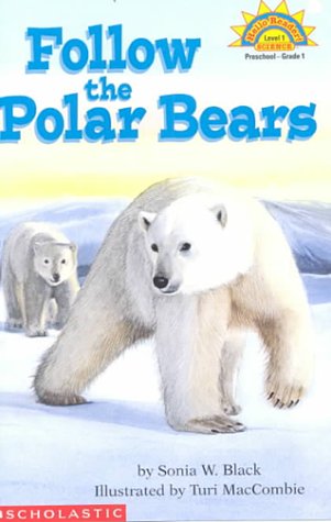 Follow the Polar Bears (HELLO READER SCIENCE LEVEL 1)