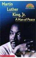 Martin Luther King, Jr.: A Man of Peace (Hello Reader!, Level 4)