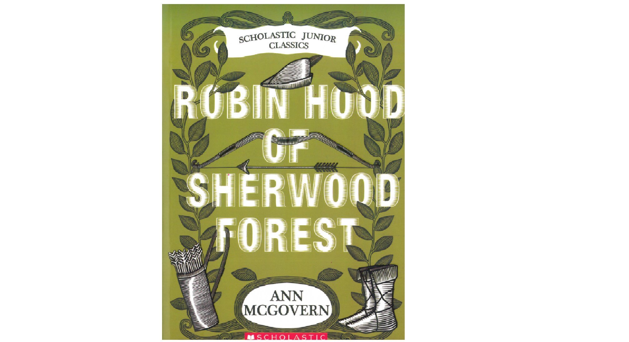 Robin Hood of Sherwood Forest (Scholastic Junior Classics)