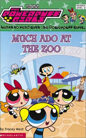Powerpuff Girls Reader: Much Ado At The Zoo